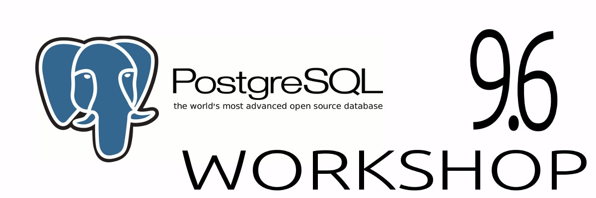 PostgreSQL 9.6 workshop